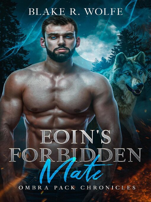 Title details for Eoin's Forbidden Mate by Blake R. Wolfe - Available